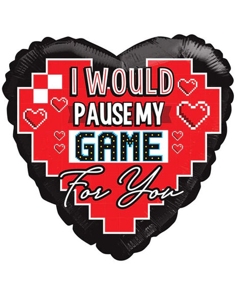 18in ConverUSA I Would Pause My Game For You Balloon