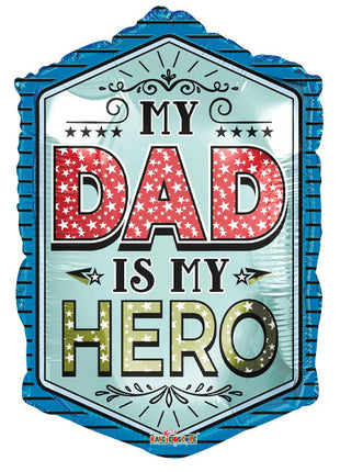 28in ConverUSA My Dad Is My Hero Balloon