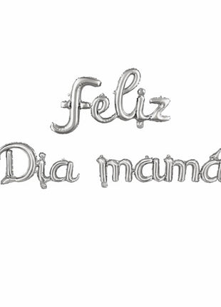 Silver Feliz Dia Mama Script Banner Balloons