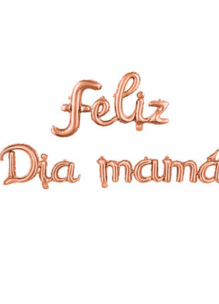 Rose Gold Feliz Dia Mama Script Banner Balloons